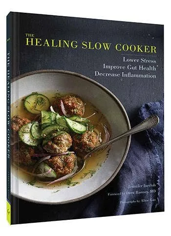 The Healing Slow Cooker Cookbook
